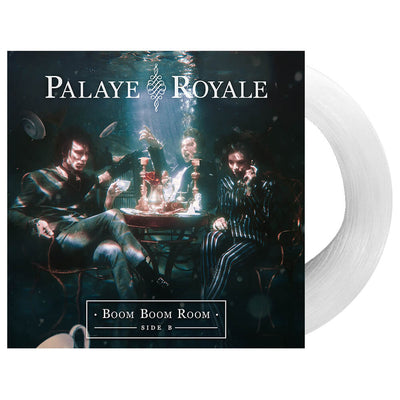 Palaye Royale - 'Boom Boom Room (Side B)' Vinyl (White Inside Ultra Clear)