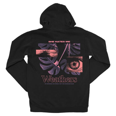 Weathers - She Hates Me Black Pullover Hoodie